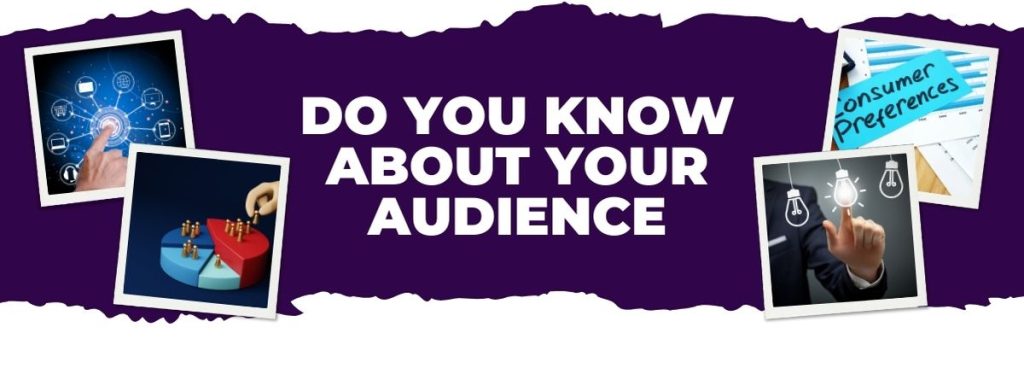 Do You Know About Your Audience - image