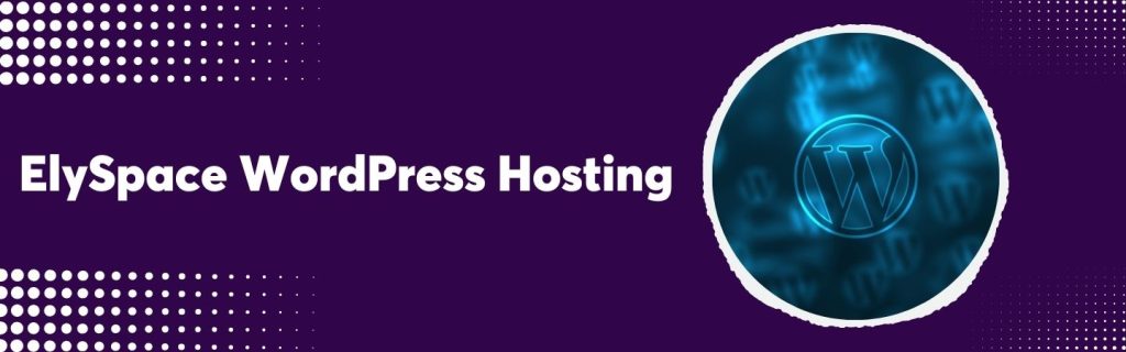 ElySpace WordPress Hosting