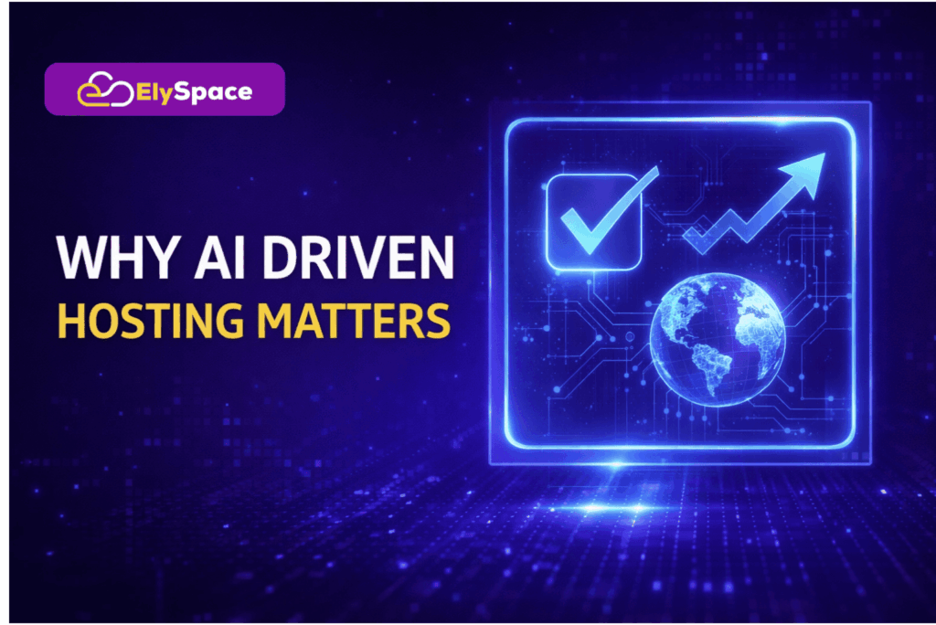 Why AI Driven Hosting Matters
