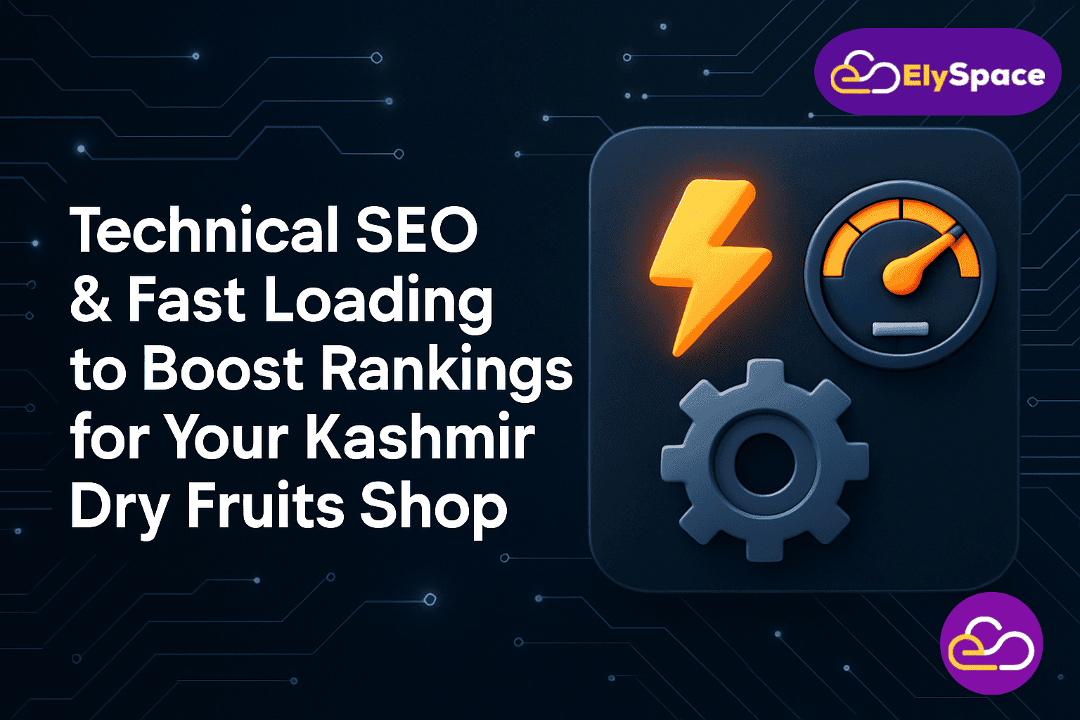 Kashmir Dry Fruits SEO: 7 Ways to Rank & Convert Your Store