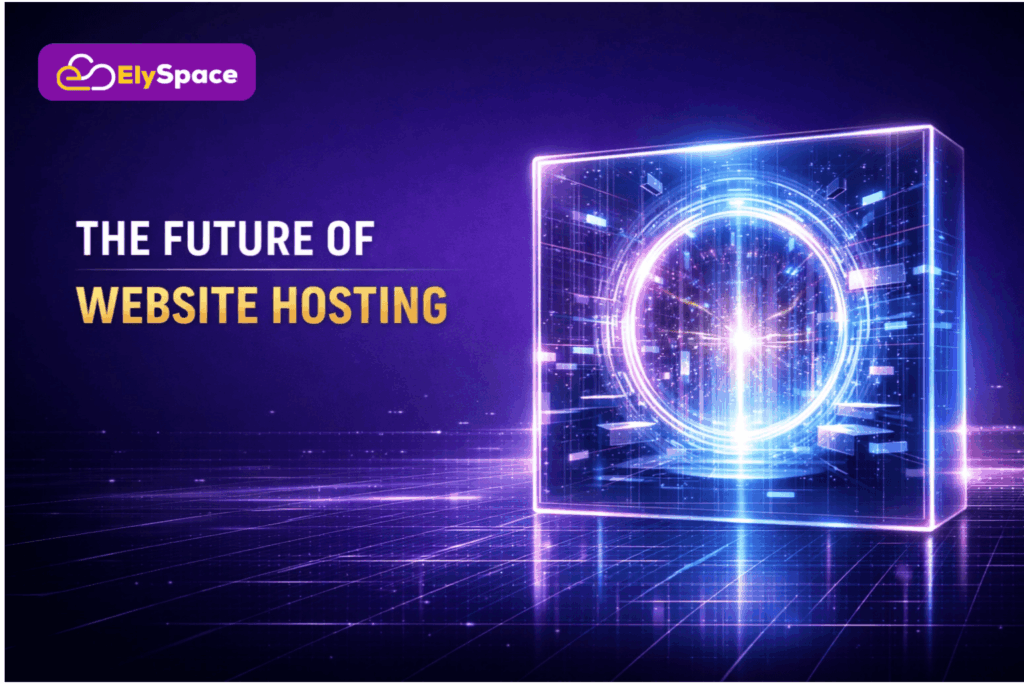 The Future of Website Hosting