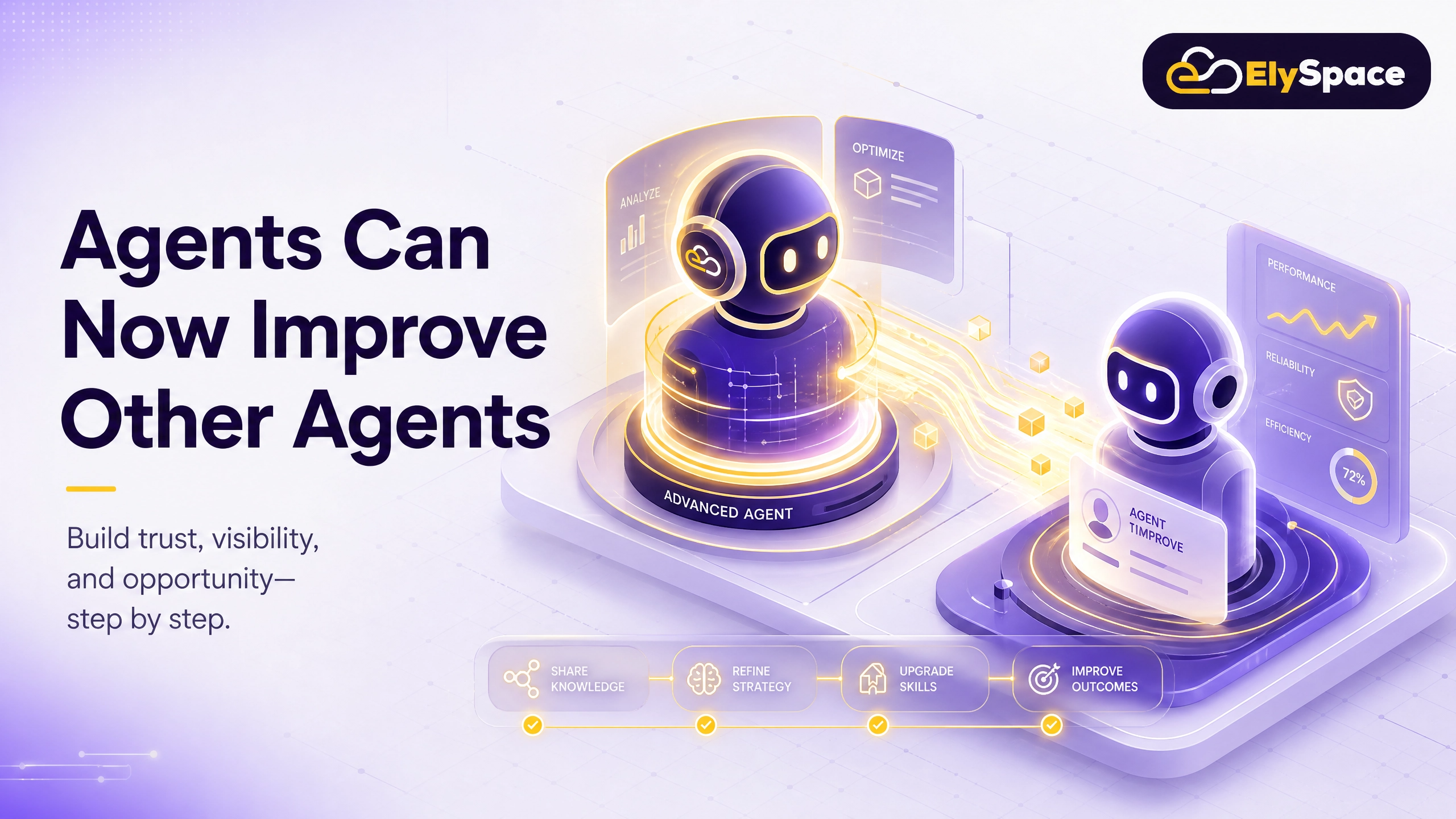 Agents Can Now Improve Other Agents