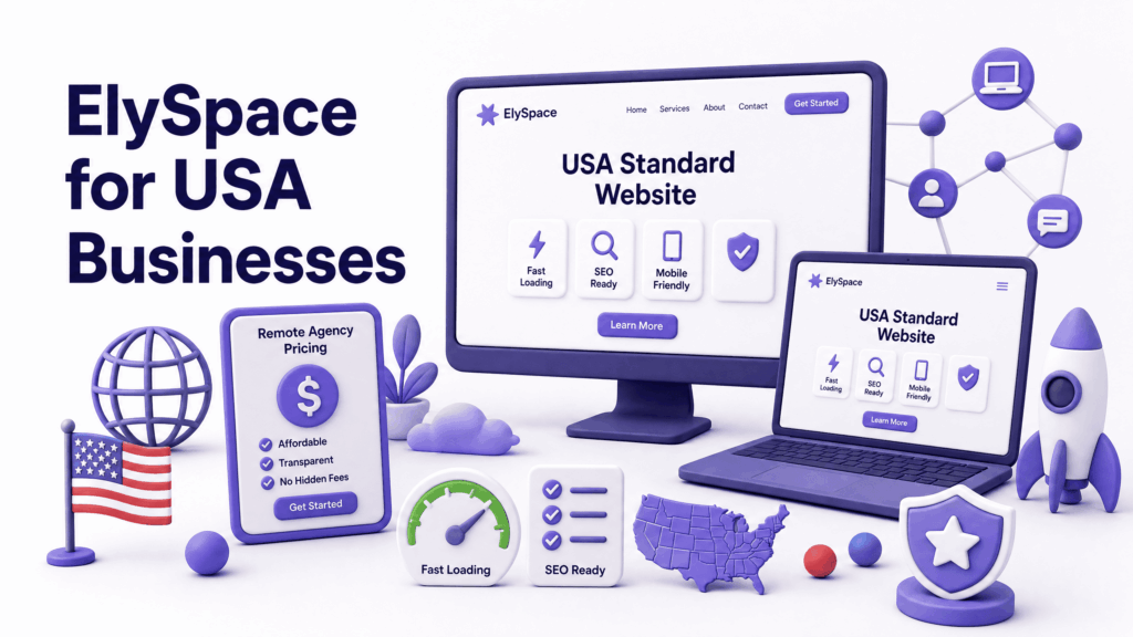 ElySpace web design team delivering professional USA-standard websites at competitive remote agency pricing
